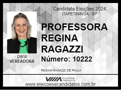 Candidato PROFESSORA REGINA RAGAZZI 2024 - ITAPETININGA - Eleições