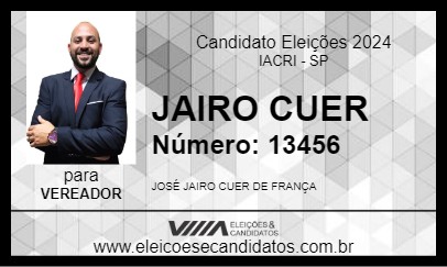 Candidato JAIRO CUER 2024 - IACRI - Eleições