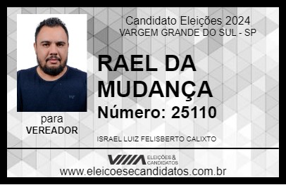 Candidato RAEL DA MUDANÇA 2024 - VARGEM GRANDE DO SUL - Eleições