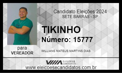 Candidato TIKINHO 2024 - SETE BARRAS - Eleições