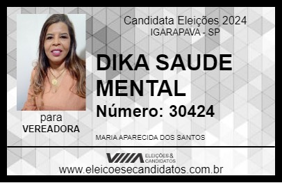 Candidato DIKA SAUDE MENTAL 2024 - IGARAPAVA - Eleições