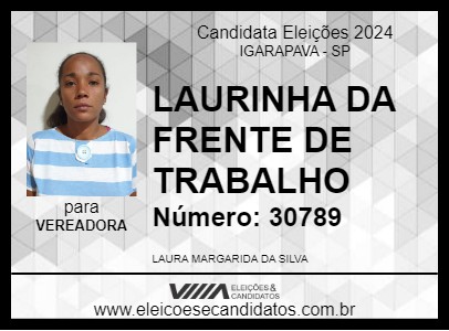 Candidato LAURINHA DA FRENTE DE TRABALHO 2024 - IGARAPAVA - Eleições