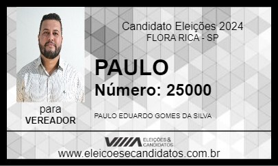 Candidato PAULO 2024 - FLORA RICA - Eleições