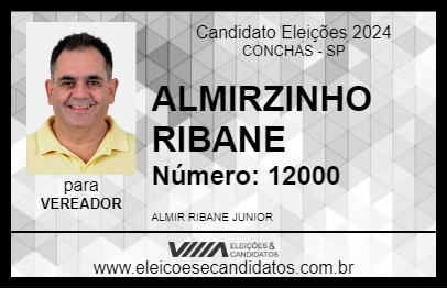 Candidato ALMIRZINHO RIBANE 2024 - CONCHAS - Eleições