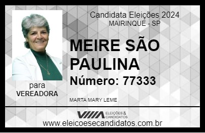 Candidato MEIRE SÃO PAULINA 2024 - MAIRINQUE - Eleições