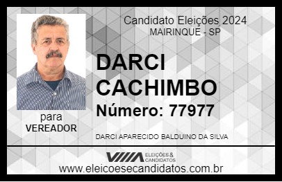 Candidato DARCI CACHIMBO 2024 - MAIRINQUE - Eleições