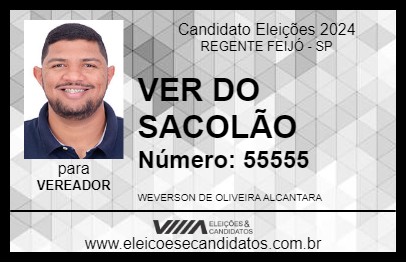 Candidato VER DO SACOLÃO 2024 - REGENTE FEIJÓ - Eleições