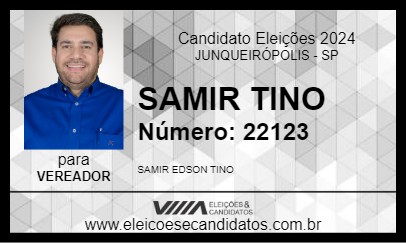 Candidato SAMIR TINO 2024 - JUNQUEIRÓPOLIS - Eleições