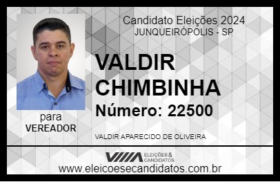 Candidato VALDIR CHIMBINHA 2024 - JUNQUEIRÓPOLIS - Eleições