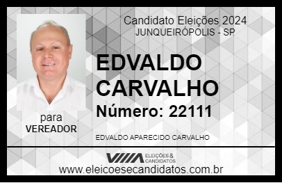 Candidato EDVALDO CARVALHO 2024 - JUNQUEIRÓPOLIS - Eleições