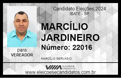 Candidato MARCÍLIO JARDINEIRO 2024 - IBATÉ - Eleições