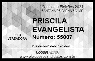 Candidato PRISCILA EVANGELISTA 2024 - SANTANA DE PARNAÍBA - Eleições