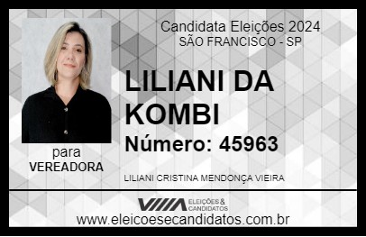 Candidato LILIANI DA KOMBI 2024 - SÃO FRANCISCO - Eleições