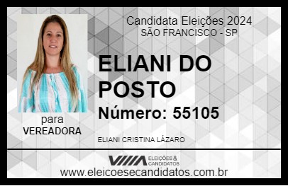 Candidato ELIANI DO POSTO 2024 - SÃO FRANCISCO - Eleições