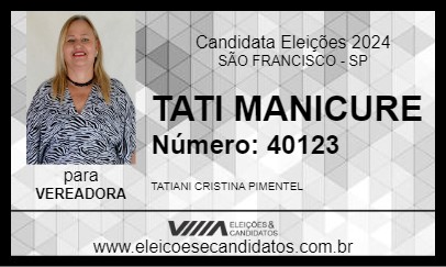 Candidato TATI MANICURE 2024 - SÃO FRANCISCO - Eleições