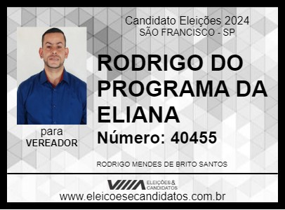 Candidato RODRIGO DO PROGRAMA DA ELIANA 2024 - SÃO FRANCISCO - Eleições