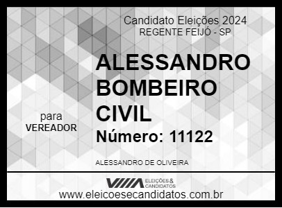 Candidato ALESSANDRO BOMBEIRO CIVIL 2024 - REGENTE FEIJÓ - Eleições