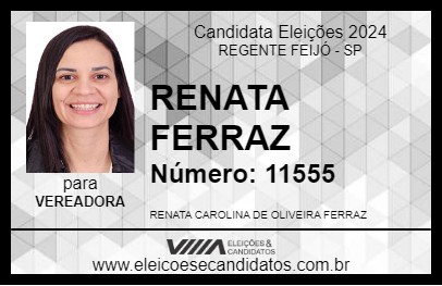 Candidato RENATA FERRAZ 2024 - REGENTE FEIJÓ - Eleições