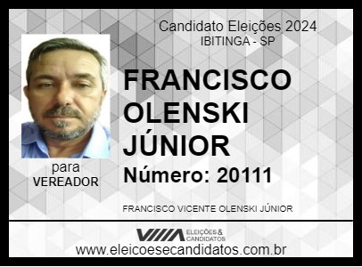 Candidato FRANCISCO OLENSKI JÚNIOR 2024 - IBITINGA - Eleições