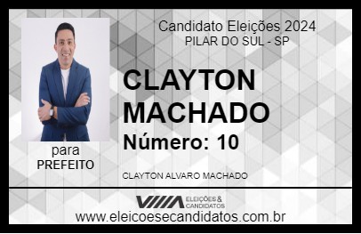 Candidato CLAYTON MACHADO 2024 - PILAR DO SUL - Eleições