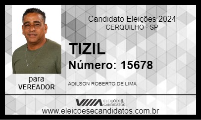 Candidato TIZIL 2024 - CERQUILHO - Eleições