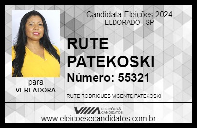 Candidato RUTE PATEKOSKI 2024 - ELDORADO - Eleições