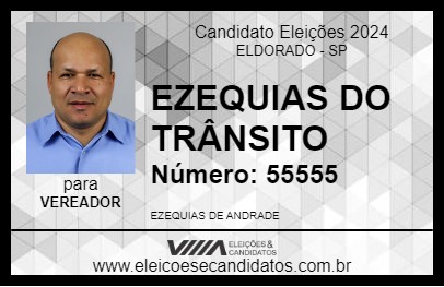 Candidato EZEQUIAS DO TRÂNSITO 2024 - ELDORADO - Eleições