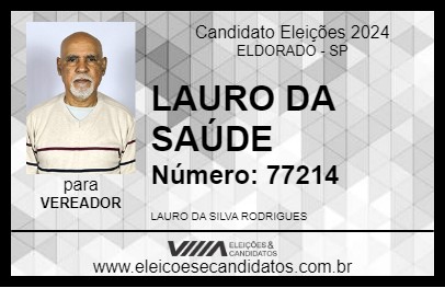 Candidato LAURO DA SAÚDE 2024 - ELDORADO - Eleições