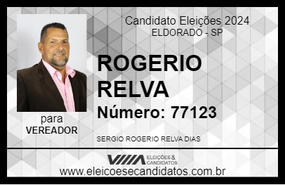 Candidato ROGERIO RELVA 2024 - ELDORADO - Eleições