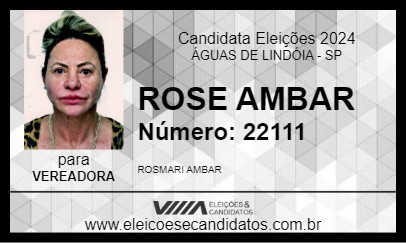 Candidato ROSE AMBAR 2024 - ÁGUAS DE LINDÓIA - Eleições