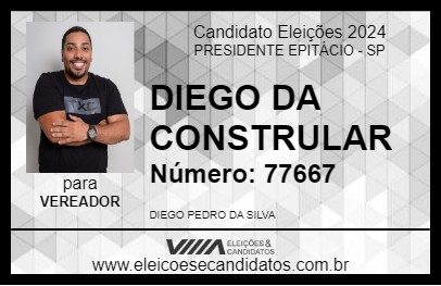 Candidato DIEGO DA CONSTRULAR 2024 - PRESIDENTE EPITÁCIO - Eleições