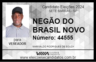 Candidato NEGÃO DO BRASIL NOVO 2024 - SETE BARRAS - Eleições