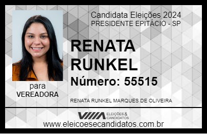 Candidato RENATA RUNKEL 2024 - PRESIDENTE EPITÁCIO - Eleições