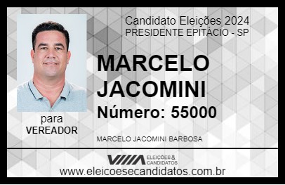 Candidato MARCELO JACOMINI 2024 - PRESIDENTE EPITÁCIO - Eleições