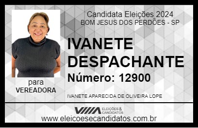 Candidato IVANETE DESPACHANTE 2024 - BOM JESUS DOS PERDÕES - Eleições