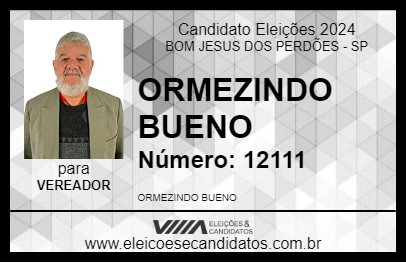 Candidato ORMEZINDO BUENO 2024 - BOM JESUS DOS PERDÕES - Eleições