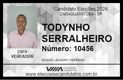 Candidato TODYNHO SERRALHEIRO 2024 - CARAGUATATUBA - Eleições