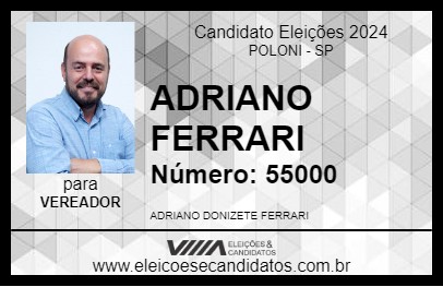 Candidato ADRIANO FERRARI 2024 - POLONI - Eleições