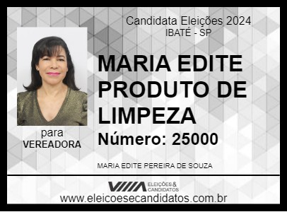 Candidato MARIA EDITE PRODUTO DE LIMPEZA 2024 - IBATÉ - Eleições