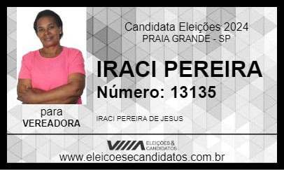 Candidato IRACI PEREIRA 2024 - PRAIA GRANDE - Eleições