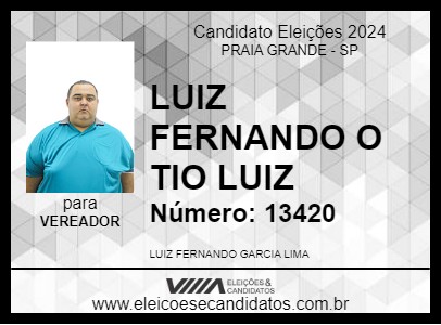 Candidato LUIZ FERNANDO O TIO LUIZ 2024 - PRAIA GRANDE - Eleições