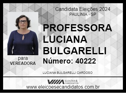 Candidato PROFESSORA LUCIANA BULGARELLI 2024 - PAULÍNIA - Eleições