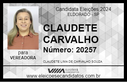 Candidato CLAUDETE CARVALHO 2024 - ELDORADO - Eleições