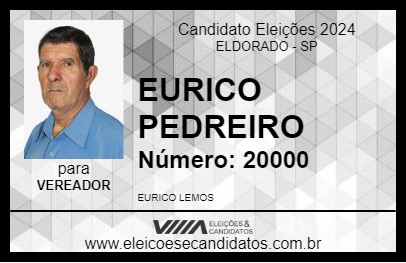 Candidato EURICO PEDREIRO 2024 - ELDORADO - Eleições