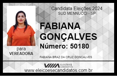 Candidato FABIANA GONÇALVES 2024 - SUD MENNUCCI - Eleições