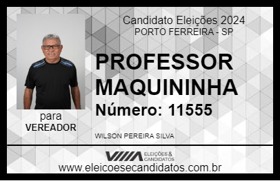 Candidato PROFESSOR MAQUININHA 2024 - PORTO FERREIRA - Eleições