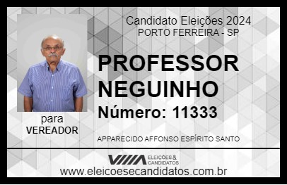 Candidato PROFESSOR NEGUINHO 2024 - PORTO FERREIRA - Eleições