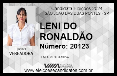 Candidato LENI DO RONALDÃO 2024 - SÃO JOÃO DAS DUAS PONTES - Eleições