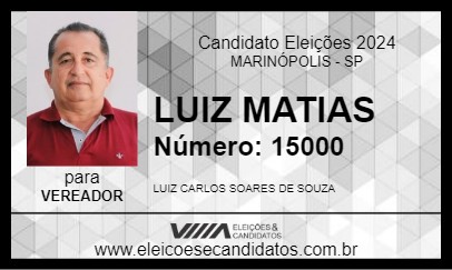 Candidato LUIZ MATIAS 2024 - MARINÓPOLIS - Eleições