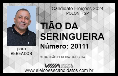 Candidato TIÃO DA SERINGUEIRA 2024 - POLONI - Eleições